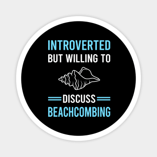 Introverted Beachcombing Beachcomber Magnet